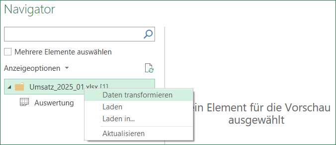 Per Rechtsklick auf den Dateinamen und Daten transformieren den Zugriff auf alle Elemente der Arbeitsmappe erhalten
